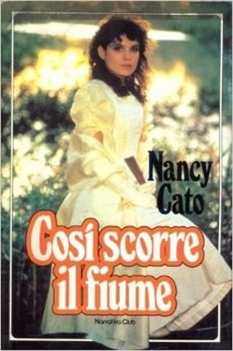 Cosi' Scorre Il Fiume Nancy Cato Euroclub 