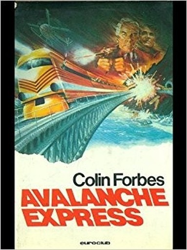 Avalanche Express Colin Forbes Euroclub 