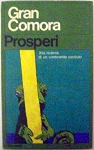 Gran Comora -- F. Prosperi Garzanti
