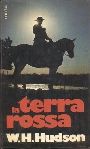 La Terra Rossa W.H. Hudson Euroclub