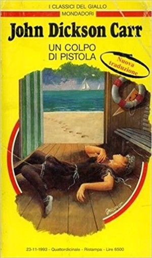 Un Colpo Di Pistola Carr Dickson John Alias Dickson Carter Giallo Mondadori Classici
