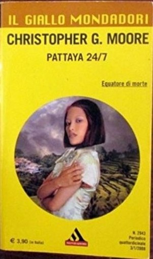 Pattaya 24/7 Equatore Di Morte Christopher G. Moore Arnoldo Mondadori