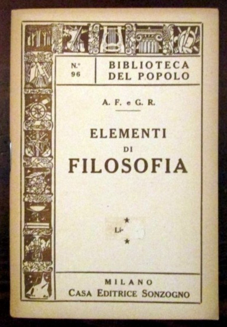 Elementi Di Filosofia  A.F. E G. R Sonzogno