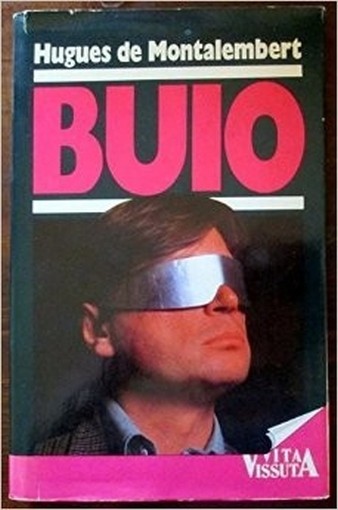 Buio Hugues De Montalembert Arnoldo Mondadori Editore 