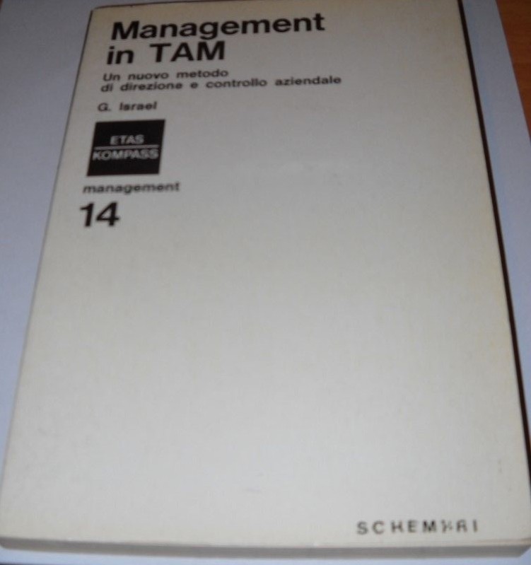 Management In Tam Un Nuovo Metodo Di Direzione E Controllo Aziendale Israel Giacomo Etas Kompass 