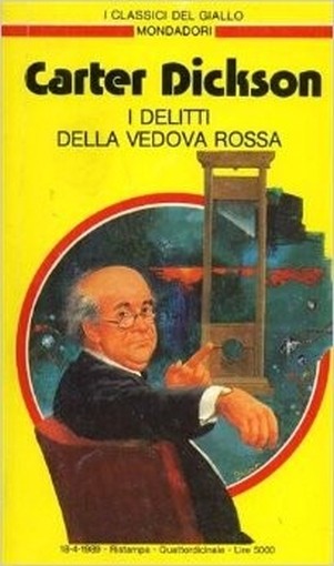 I Delitti Della Vedova Rossa Dickson Carter Alias Carr Dickson John Giallo Mondadori Classici 