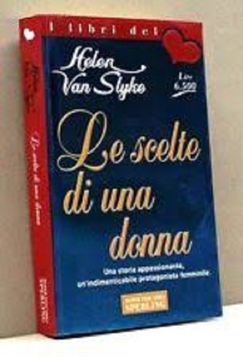 Le Scelte Di Una Donna Helen Van Slyke - James Elward Sperling Paperback