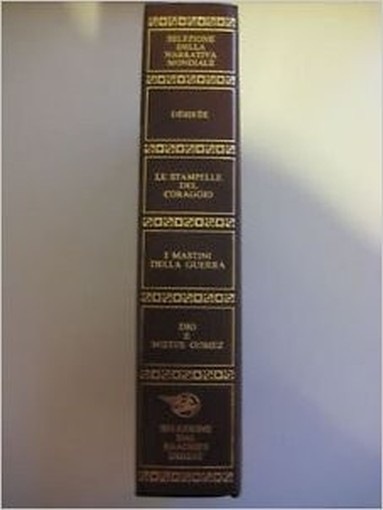 Desiree, Le Stampelle Del Coraggio, I Mastini Della Guerra, Dio E Mister Gomez Aa Vv Selezione Dal Reader'S Digest 