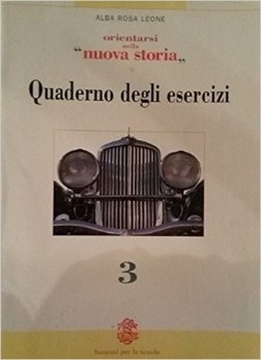 Quaderno Degli Esercizi Alba Rosa Leone Sansoni Editore