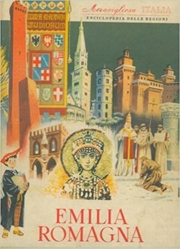 Enciclopedia Delle Regioni - Emilia Romagna. Aa Vv Aristea