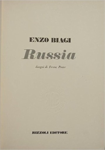 Russia Biagi Enzo Rizzoli 