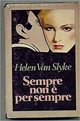 Sempre Non E' Per Sempre Helen Van Slyke Cde