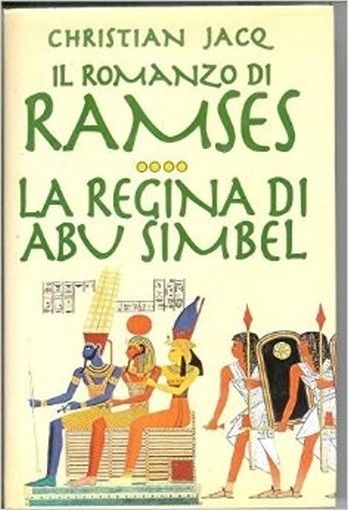 La Regina Di Abu Simbel Di Christian Jacq Ed. Euroclub A05 Christian Jacq Euroclub