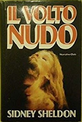 Il Volto Nudo Sidney Sheldon Narrativa Club