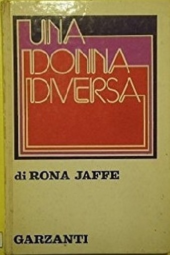 Una Donna Diversa  Rona Jaffe Garzanti