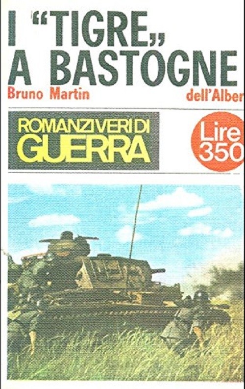 I Tigre A Bastogne Bruno Martin Dell'Albero
