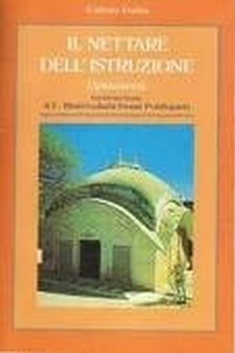 Il Nettare Dell'Istruzione 2009 Upadesamrta Bhaktivedanta 