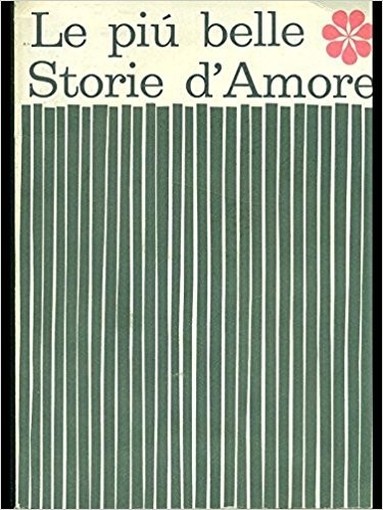 Le Piu' Belle Storie D'Amore Aa.Vv. Selezione Reader'S Digest