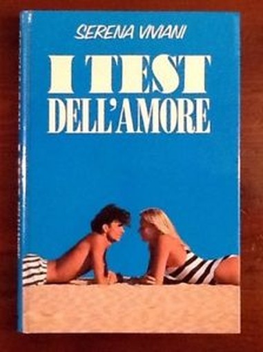 I Test Dell'Amore - 50 Giochi Della Verita' Per Conoscere Meglio Se Stessi E Il Partner Serena Viviani Club Degli Editori 
