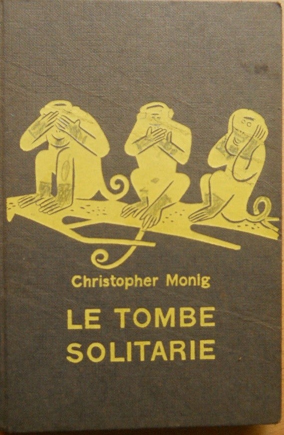 Le Tombe Solitarie  Monig Christopher Garzanti-Milano 
