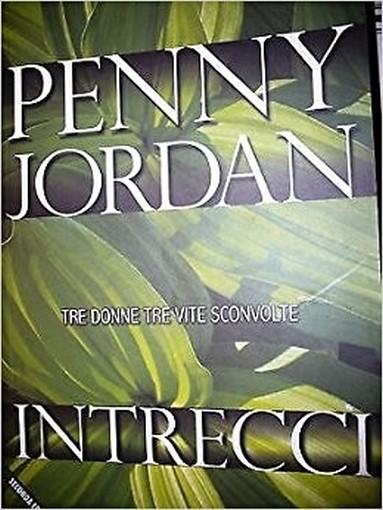 Intrecci  Penny Jordan Harlequin Mondadori
