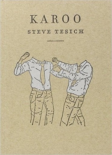 Karoo Steve Tesich Monsieur Toussaint Louverture Editions