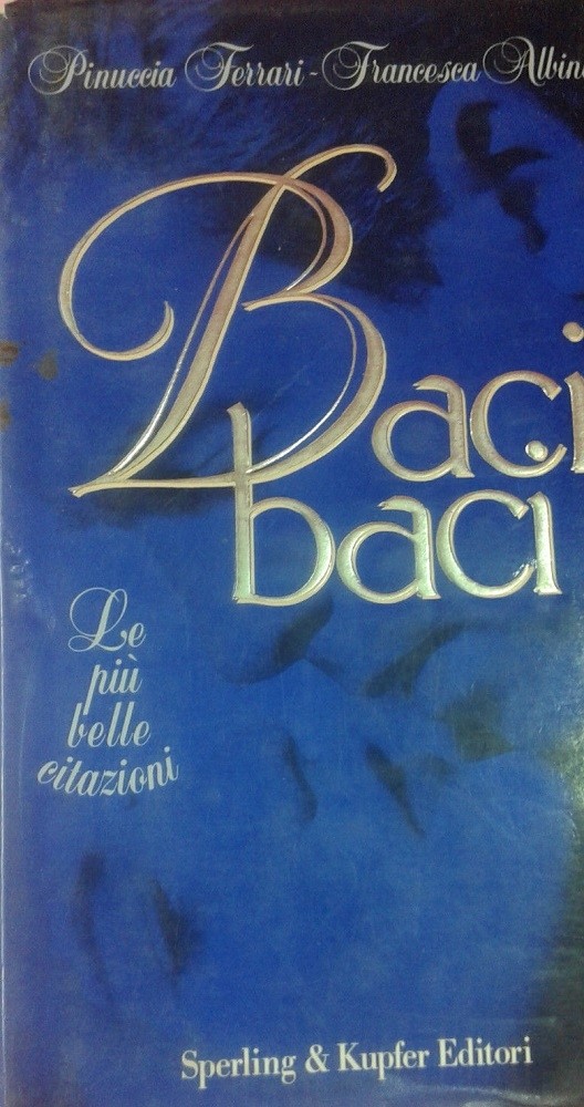 Baci Baci Ferrari, Pinuccia Sperling & Kupfer