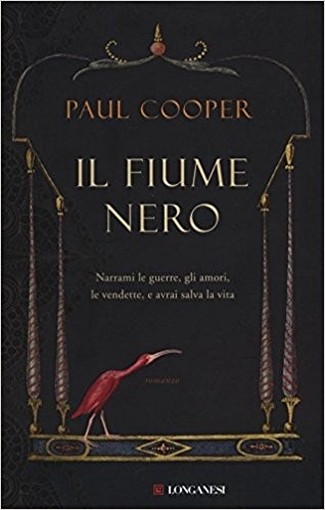 Il Fiume Nero Paul Cooper Longanesi