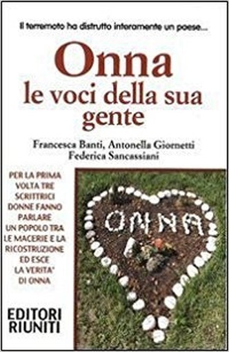 Onna. Le Voci Della Sua Gente Francesca Banti, Antonella Giorneti, Federica Sancassiani Editori Riuniti