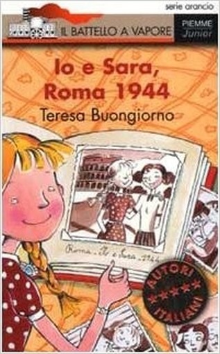 Io E Sara, Roma 1944 Buongiorno, Teresa Edizioni Piemme