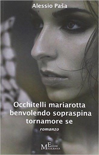 Occhitelli Mariarotta Benvolendo Sopraspina Tornamore Se Alessio Pasa Meligrana Giuseppe Editore 