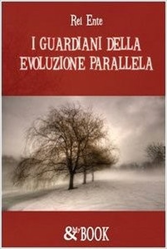 I Guardiani Dell'Evoluzione Parallela Rei Ente & Mybook 