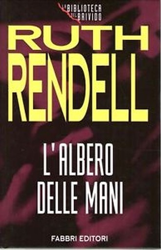 L'Albero Delle Mani Rendell Ruth Fabbri