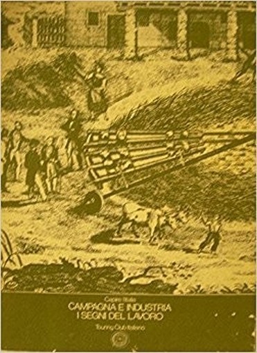 Capire L'Italia Campagna E Industria - I Segni Del Lavoro Aa Vv Touring Club Italiano 