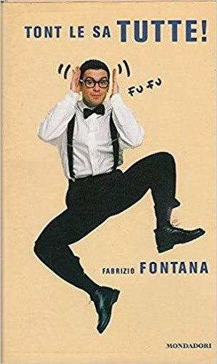 Tont Le Sa Tutte! Fontana Wilson Mondadori 