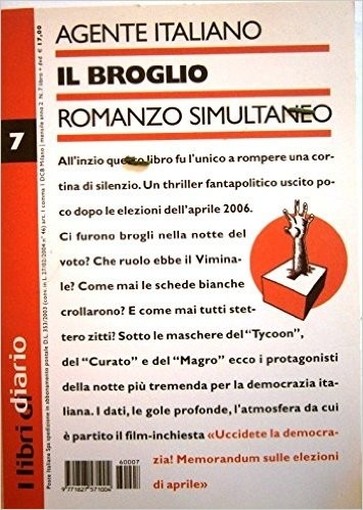 I Libri Di Diario 7. Agente Italiano Il Broglio, Romanzo Simultaneo Aa.Vv Diario S.P.A 