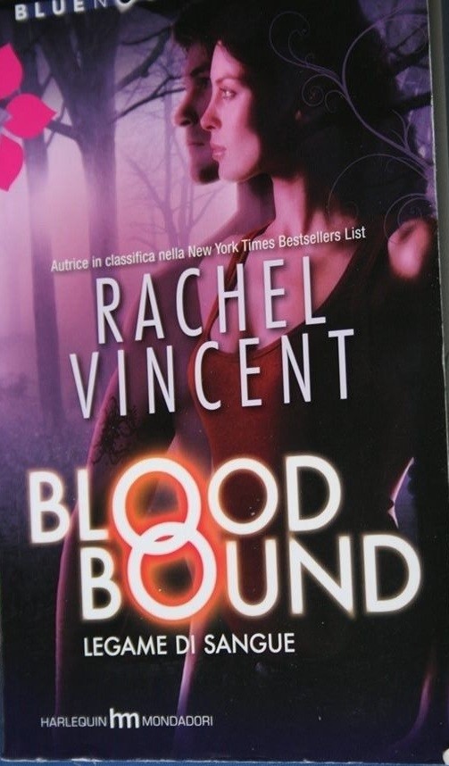 Blood Bound, Legame Di Sangue Vincent Rachel Harlequin Mondadori 