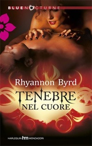 Tenebre Nel Cuore Byrd Rhyannon Harlequin Mondadori 