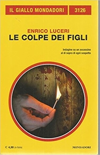 Le Colpe Dei Figli Enrico Luceri A. Mondadori