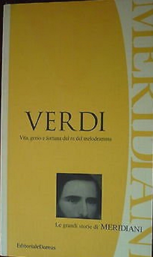 Le Grandi Storie Di Meridiani: Verdi Aa Vv Domus