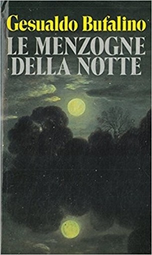Le Menzogne Della Notte. Bufalino Gesualdo - Milano, Euroclub