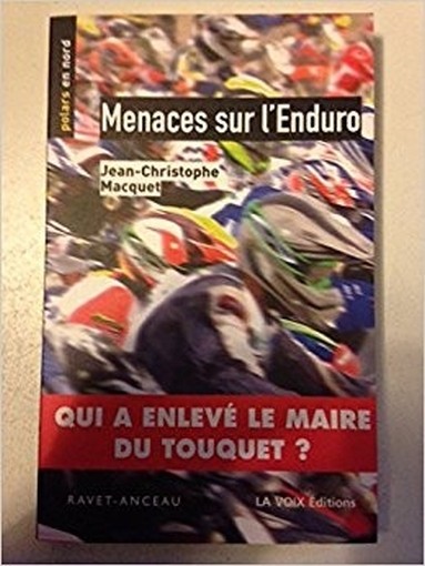 Menace Sur L'Enduro  Collectif Editions Ravet-Anceau 