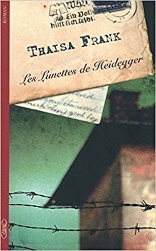 Les Lunettes De Heidegger  Frank Thaisa (Autore)  Michel Lafon 