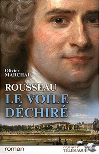 Rousseau Le Voile Déchiré  Olivier Marchal (Autore)  Télémaque 
