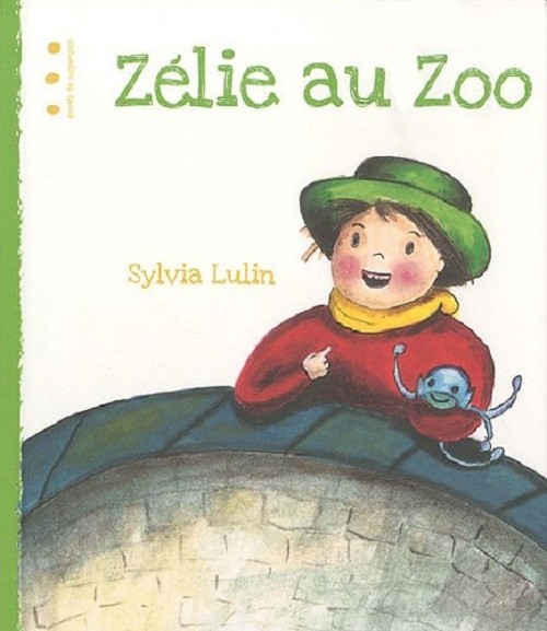 Zélie Au Zoo  Sylvia Lulin (Autore)   Points Suspensi