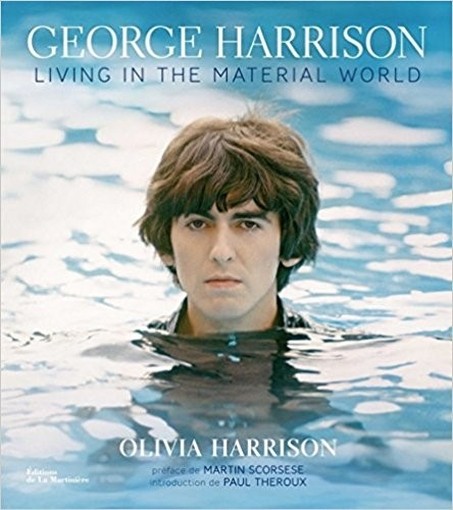 George Harrison : Living In Material World Olivia Harrison Editions De La Martinière 