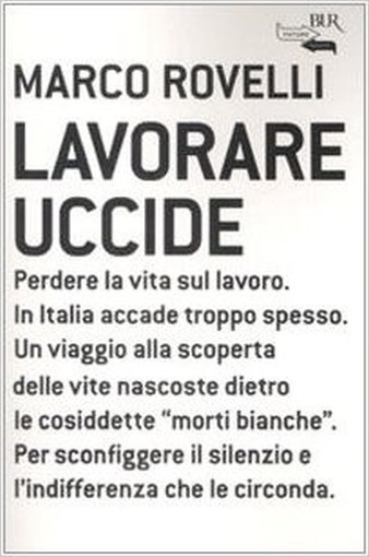 Lavorare Uccide Rovelli Marco Rcs Mediagroup