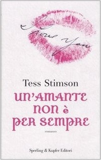 Un'Amante Non È Per Sempre Tess Stimson Sperling & Kupfer