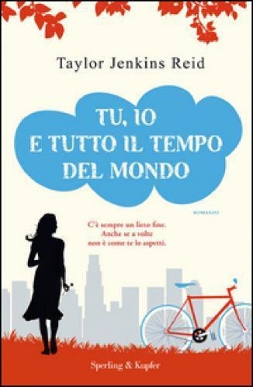 Tu, Io E Tutto Il Tempo Del Mondo Taylor Jenkins Reid Sperling & Kupfer