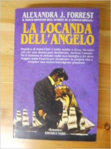 La Locanda Dell'Angelo  Forrest, Alexandra J. Editrice Nord